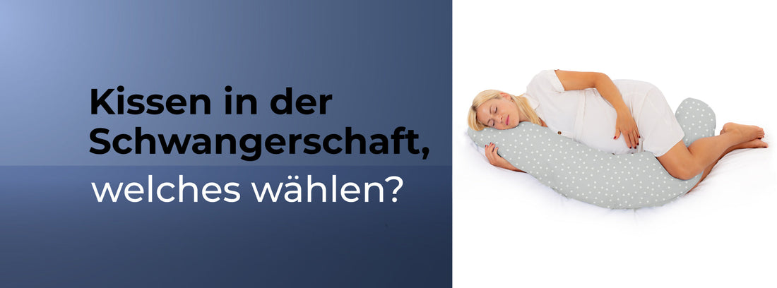 Kissen in der Schwangerschaft – welches ist das richtige für dich?